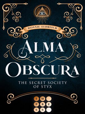 cover image of Alma Obscura. the Secret Society of Styx